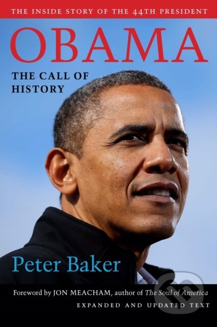 Kniha: Obama: The Call of History (Peter Baker Jon Mea). Callaway Editions, 2019