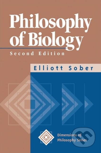 Kniha: Philosophy Of Biology (Elliott Sober). Routledge, 2019