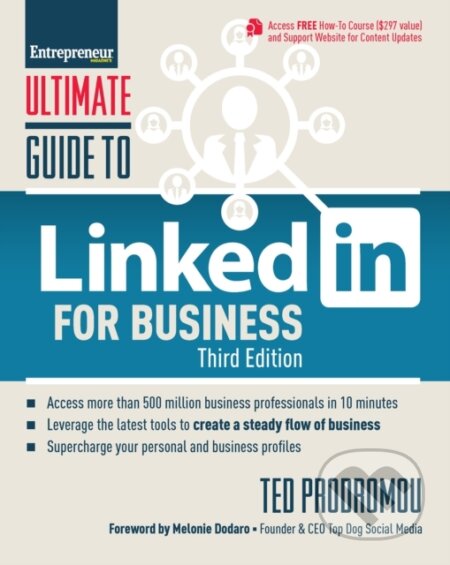 Kniha: Ultimate Guide to LinkedIn for Business (Ten Pordromou). Entrepreneur, 2019