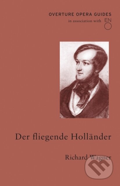 Kniha: Der fliegende Hollander (The Flying Dutchman) (Wagner Richard). Alma Classics, 2019