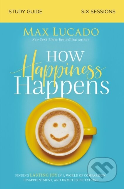 Kniha: How Happiness Happens Study Guide (Harpercollinschristi). HarperCollins, 2019