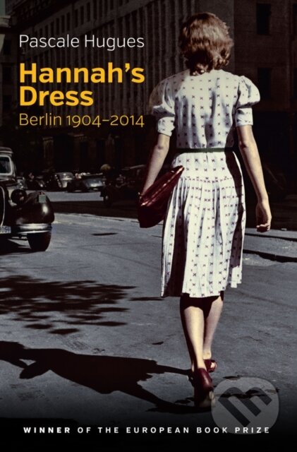 Kniha: Hannah's Dress (Pascale Hugues). Polity Press, 2018