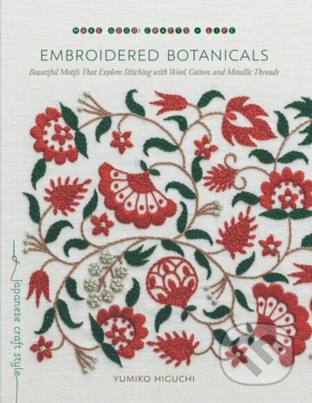 Kniha: Embroidered Botanicals (Yumiko Higuchi). , 2019