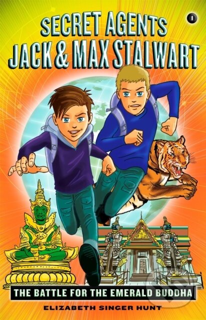Kniha: Secret Agents Jack and Max Stalwart: Book 1 (Elizabeth Singer Hun). Hachette Book Group US, 2018