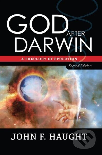 Kniha: God After Darwin (John F. Haught a John Haught). Routledge, 2019