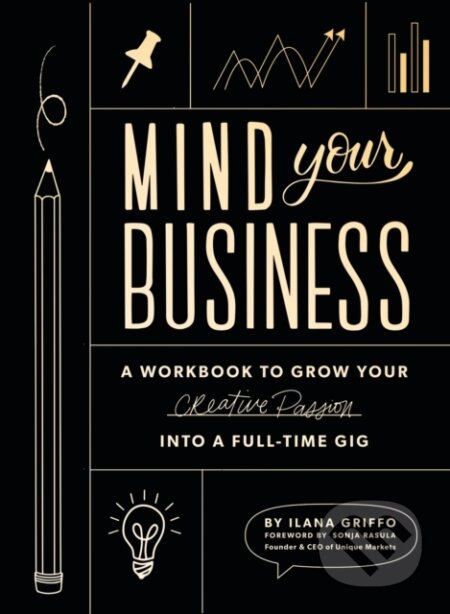 Kniha: Mind Your Business (Ilana Griffo). Random House, 2019