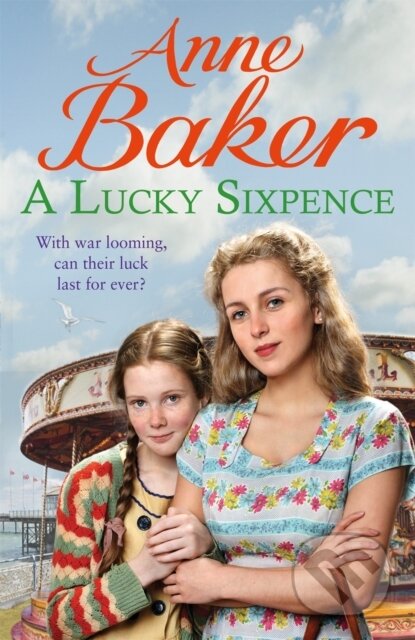 Kniha: A Lucky Sixpence (Anne Baker). Headline Book, 2019
