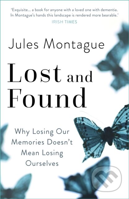 Kniha: Lost and Found (Dr Jules Montague). Sceptre, 2019