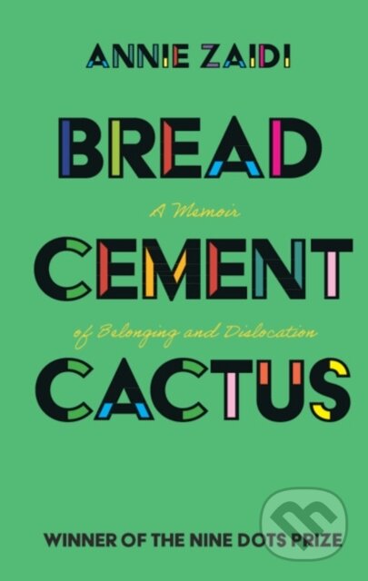 Kniha: Bread, Cement, Cactus (Annie Zaidi). Cambridge University Press, 2020
