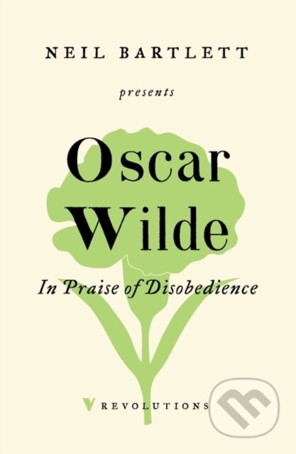 Kniha: In Praise of Disobedience (Oscar Wilde). Verso, 2020