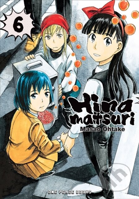Kniha: Hinamatsuri Volume 06 (Masao Ohtake). , 2020