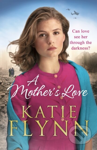 Kniha: A Mother’s Love (Katie Flynn). Arrow Books, 2019