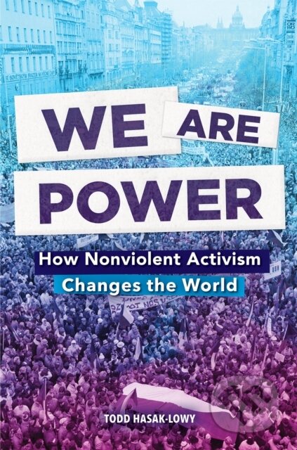 Kniha: We Are Power (Todd Hasak-Lowy). Abrams Books for young Readers, 2020
