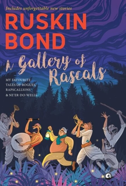Kniha: A Gallery of Rascals (Ruskin Bond). , 2020