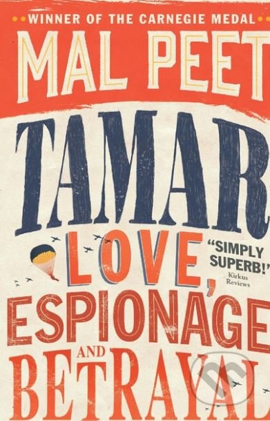 Tamar - Mal Peet, Walker books, 2012