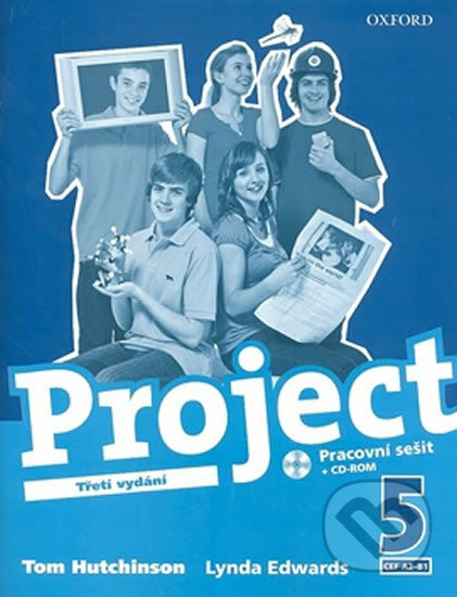 Project 5: Third Edition - Pracovní sešit s CD-ROM - Tom Hutchinson, Oxford University Press, 2012