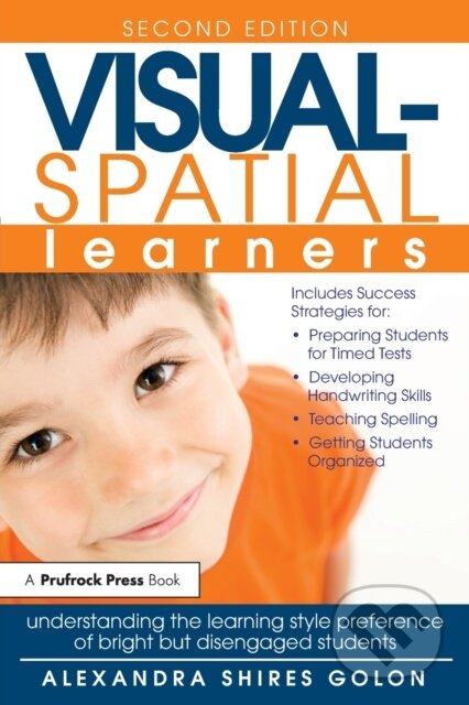 Kniha: Visual-Spatial Learners (Alexandra Shires Golon). , 2017