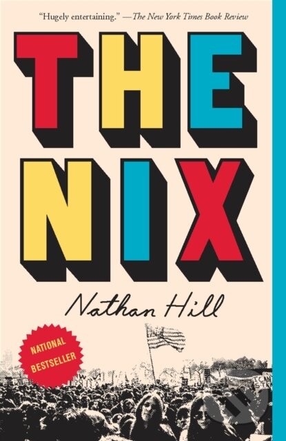 Kniha: Nix (Nathan Hill). Vintage, 2017