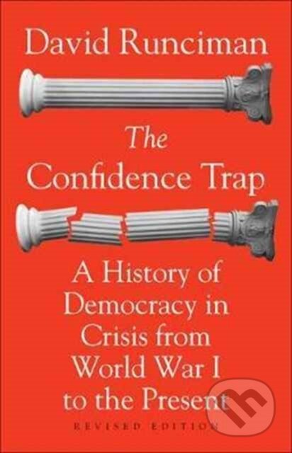 Kniha: The Confidence Trap (David Runciman). Princeton University Press, 2017