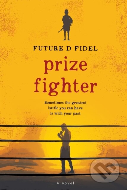 Kniha: Prize Fighter (Future D. Fidel). Hachette Australia, 2018