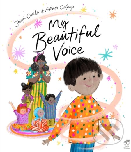 Kniha: My Beautiful Voice (Joseph Coelho). Frances Lincoln, 2021
