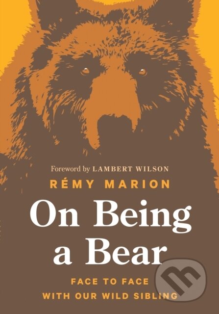 Kniha: On Being a Bear (R My Marion). , 2021