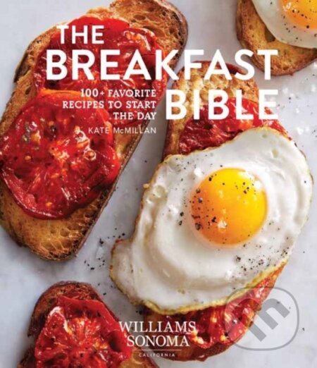 Kniha: Breakfast Bible (Kate Mcmillan). , 2018