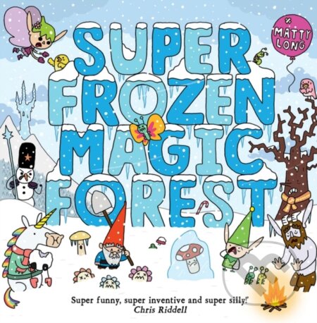 Kniha: Super Frozen Magic Forest (Matty Long). Oxford University Press, 2018