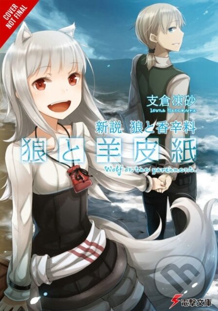 Kniha: Wolf & Parchment: New Theory Spice & Wolf, Vol. 1 (light novel) (Isuna Hasekura). Yen Press, 2017