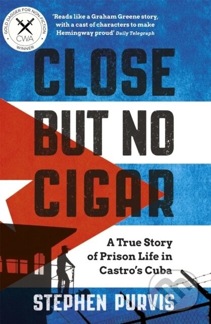 Kniha: Close But No Cigar (Stephen Purvis). Weidenfeld and Nicolson, 2018