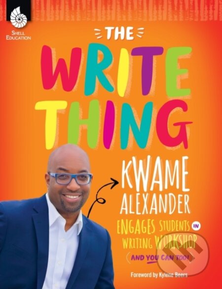 Kniha: The Write Thing (Kwame Alexander). , 2018