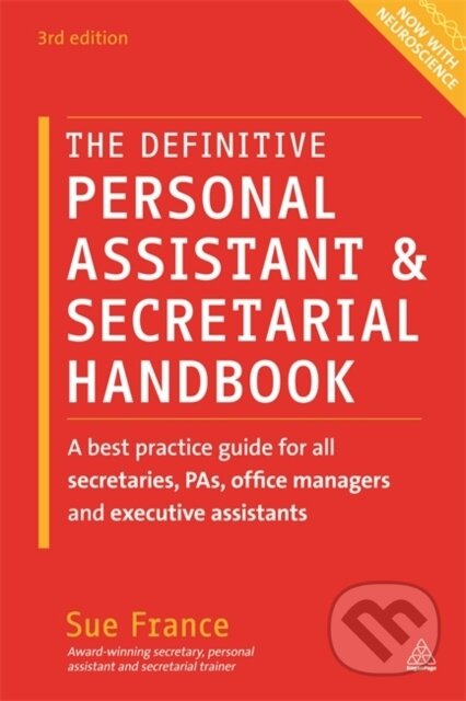 Kniha: The Definitive Personal Assistant & Secretarial Handbook (Sue France). Kogan Page, 2021