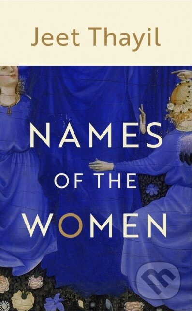 Kniha: Names of the Women (Jeet Thayil). Jonathan Cape, 2021