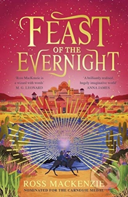 Kniha: Feast of the Evernight (Ross Mackenzie). Andersen, 2021