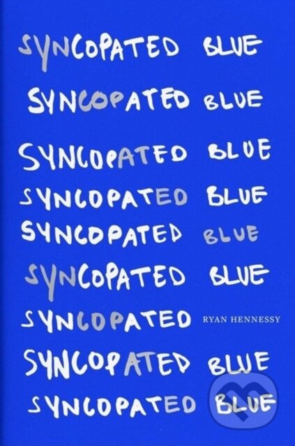 Kniha: Syncopated Blue (Ryan Hennessy). Gill Books, 2021