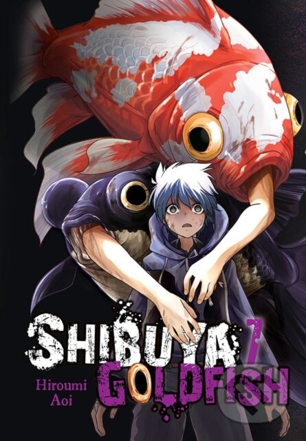 Kniha: Shibuya Goldfish, Vol. 7 (Abigail Blackman, Ko Ransom a Hiroumi Aoi). Yen Press, 2020