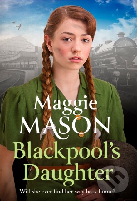 Kniha: Blackpool's Daughter (Maggie Mason). Sphere, 2019