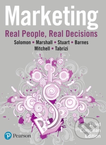 Kniha: Marketing (Bradley Barnes, Wendy Tabrizi, Vincent-Wayne Mitchell, Michael Solomon, Greg Marshall a Elnora Stuart). Pearson, 2019