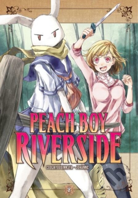 Kniha: Peach Boy Riverside 2 (Coolkyousinnjya). Kodansha Comics, 2021