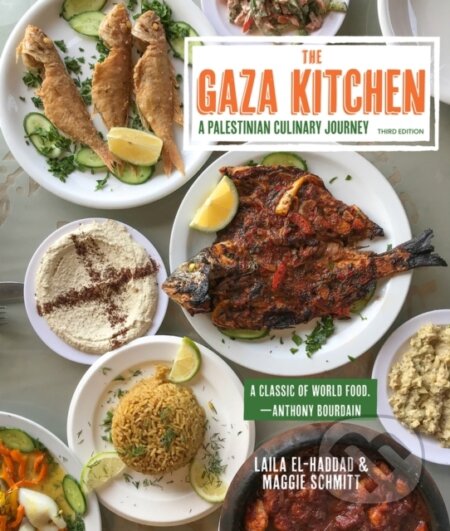 Kniha: The Gaza Kitchen (Laila El-Haddad a Maggie Schmitt). Just World Books, 2021