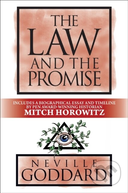 Kniha: The Law and the Promise (Mitch Horowitz a Neville Goddard). G&D Media, 2021