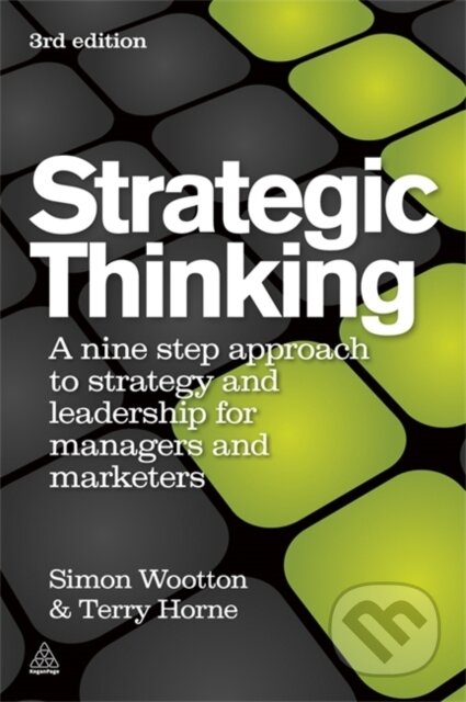 Kniha: Strategic Thinking (Simon Wootton a Terry Horne). Kogan Page, 2021