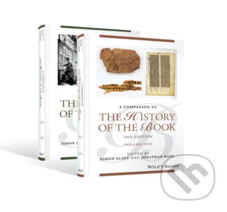 Kniha: Companion to the History of the Book, 2 Volume Set (Jonathan Rose a Simon Eliot). Wiley-Blackwell, 2019