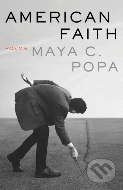 Kniha: American Faith (Maya C. Popa). , 2020