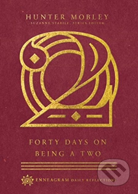 Kniha: Forty Days on Being a Two (Hunter Mobley a Suzanne Stabile). , 2020