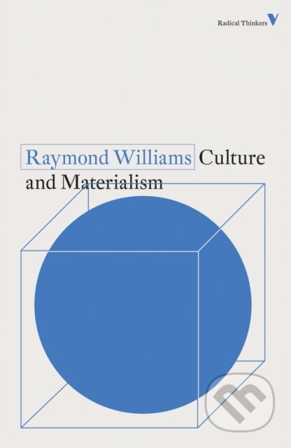 Kniha: Culture and Materialism (Raymond Williams). Verso, 2020