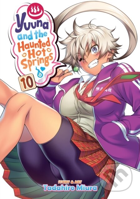 Kniha: Yuuna and the Haunted Hot Springs Vol. 10 (Tadahiro Miura). Seven Seas, 2020