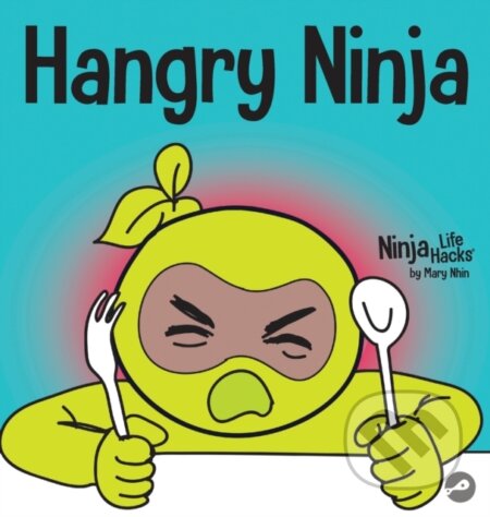 Kniha: Hangry Ninja (Mary Nhin). , 2020