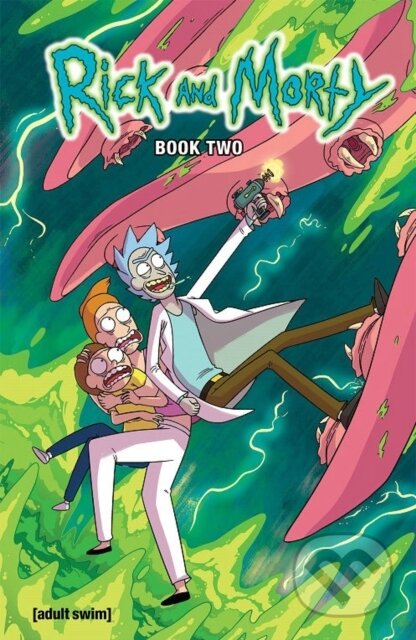 Kniha: Rick and Morty Book Two (Pamela Ribon a Tom Fowler). Oni Press, 2017