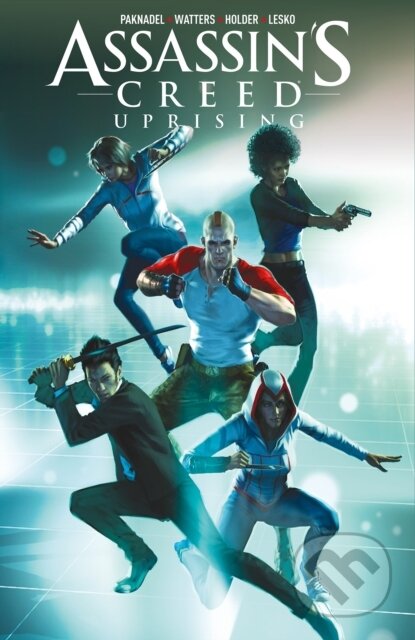 Kniha: Assassin's Creed: Uprising Vol. 1: Common Ground (Alex Paknadel a Dan Watters). , 2017